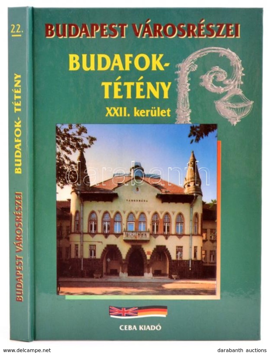 Garbóci László: Budafok-Tétény. XXII. Kerület. Budapest Városrészei. 22. Bp., é.n., CEBA. Magyar, Német, és Angol Nyelve - Non Classificati