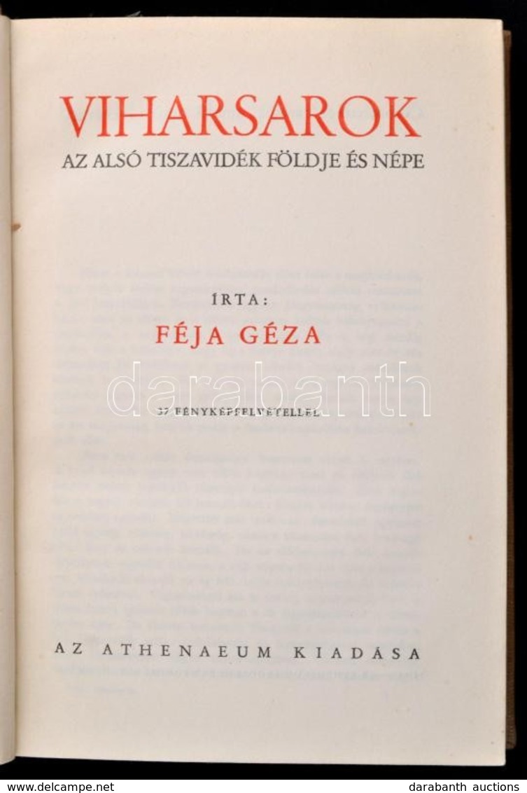 Féja Géza: Viharsarok. Az Alsó Tiszavidék Földje és Népe. Bp., é. N., Athenaeum. Vászonkötésben, Jó állapotban. - Non Classificati