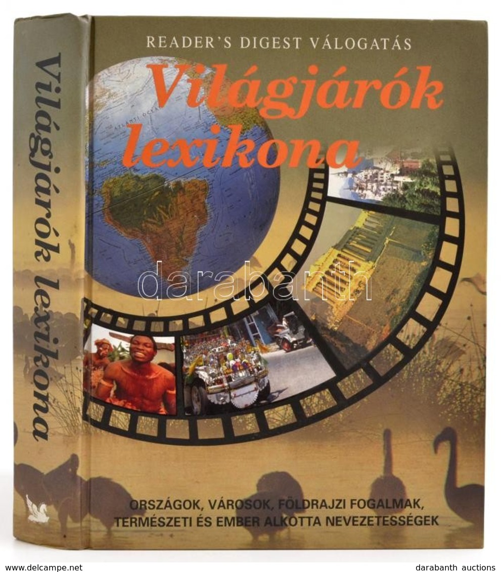 Garai Attila-John Palmer-Fráter Zoltán:Világjárók Lexikona. Bp., 1998, Reader's Digest Kiadó Kft. Kiadói Kartonált Papír - Ohne Zuordnung