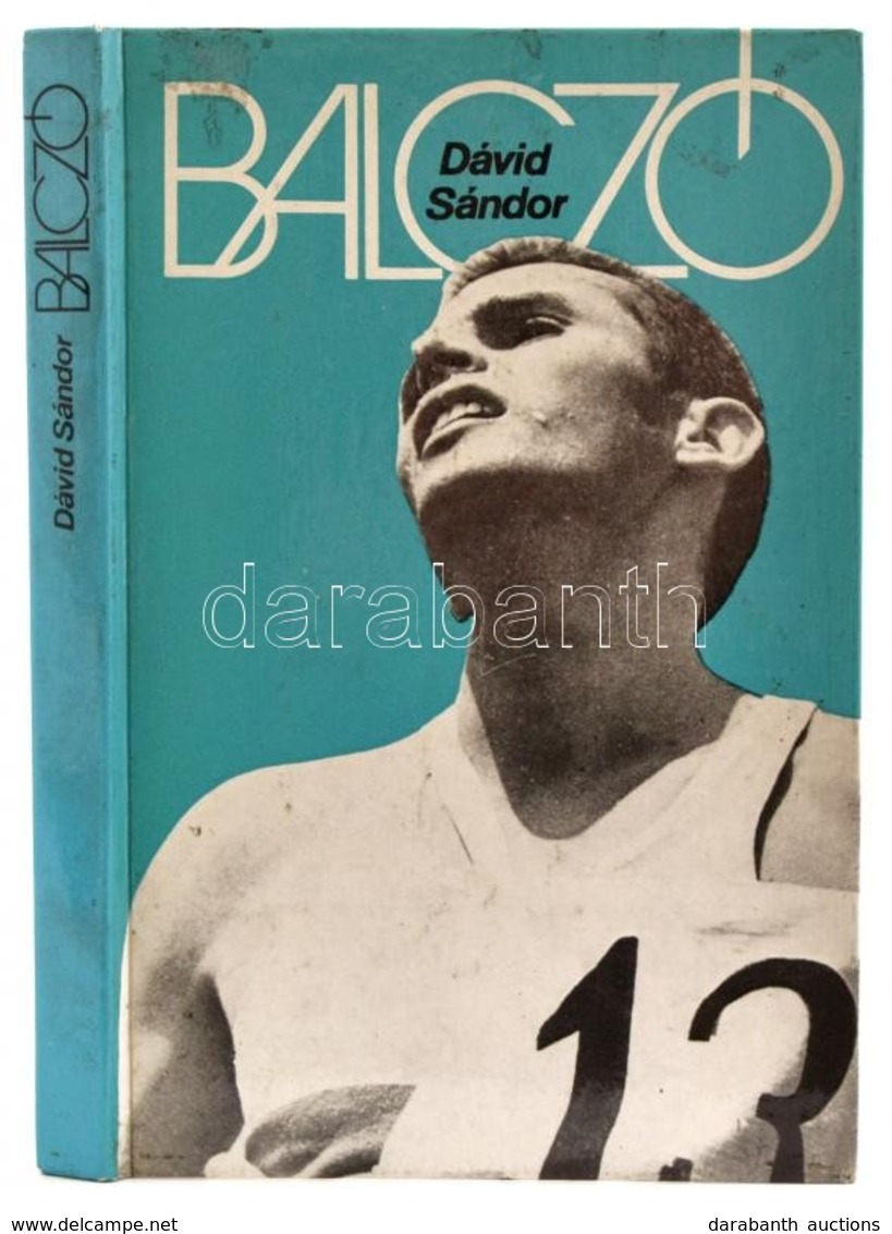 Dávid Sándor: Balczó. Bp., 1973. Sport. Kiadói Kartonálás - Non Classificati