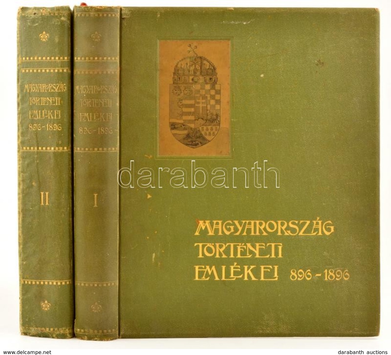 Magyarország Történeti Emlékei Az 1896. évi Ezredéves Országos Kiállításon. 896-1896. I-II. Kötet. Szerk.: Az Első Részt - Non Classificati