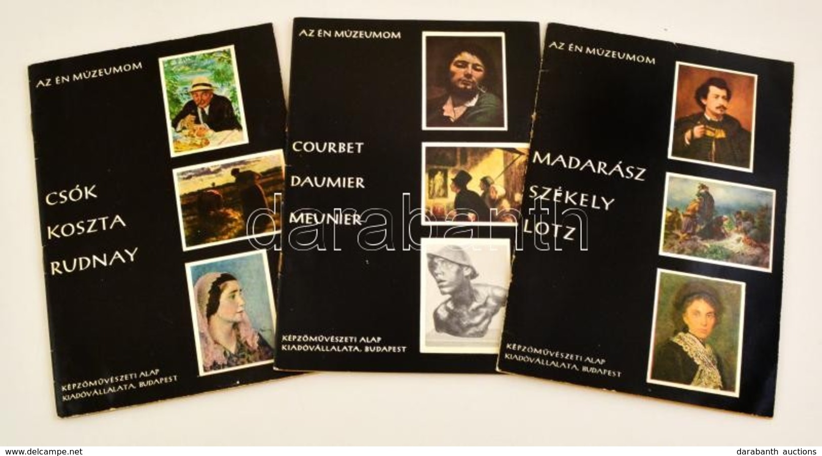 Az Én Múzeumom Sorozat 3 Füzete: 
Néray Katalin: Madarász-Székely-Lotz+Szabó Júlia:Courbet-Daumier-Meunier., Hárs Éva: C - Non Classificati