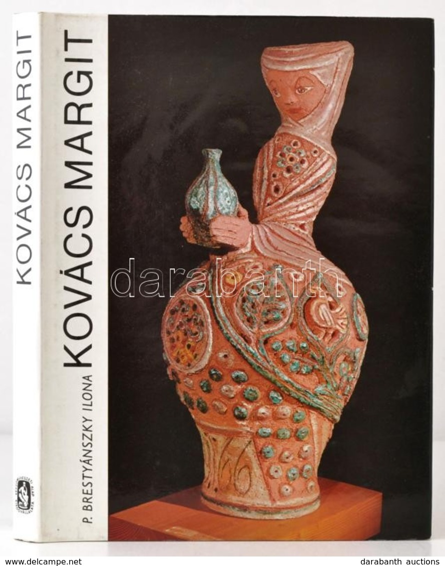 P. Brestyánszky Ilona: Kovács Margit. Bp., 1979, Corvina - Képzőművészeti Alap Kiadóvállalata. Harmadik Kiadás. Kiadói E - Non Classificati