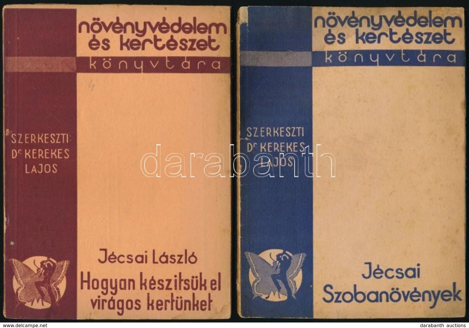 Növényvédelem és Kertészet Könyvtára 2 Kötete (IV.,XV.): Jécsai László: Hogyan Készítsük El Virágos Kertünket.; Jécsai L - Non Classés