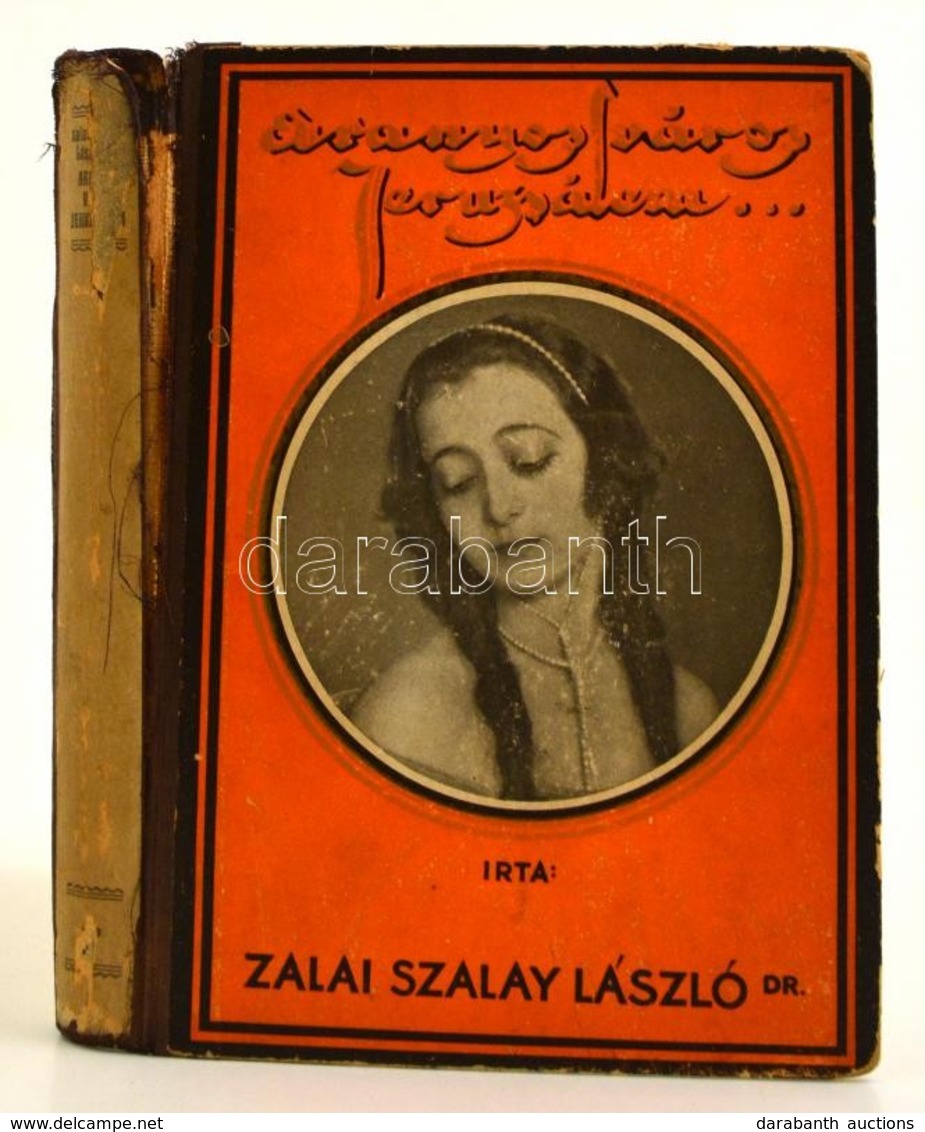 Zalai Szalay László: Arany Város Jeruzsálem. Bp., é. N., Fővárosi Nyomda. Sérült Gerincű Félvászon Kötésben. - Non Classificati