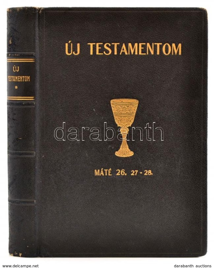 Új Testamentom. Fordította, Bevezetéssel és Szótárral Ellátta: Dr. Masznyik Endre. Bp., 1925, Fordítói Kiadás. Kiadói Ar - Non Classificati