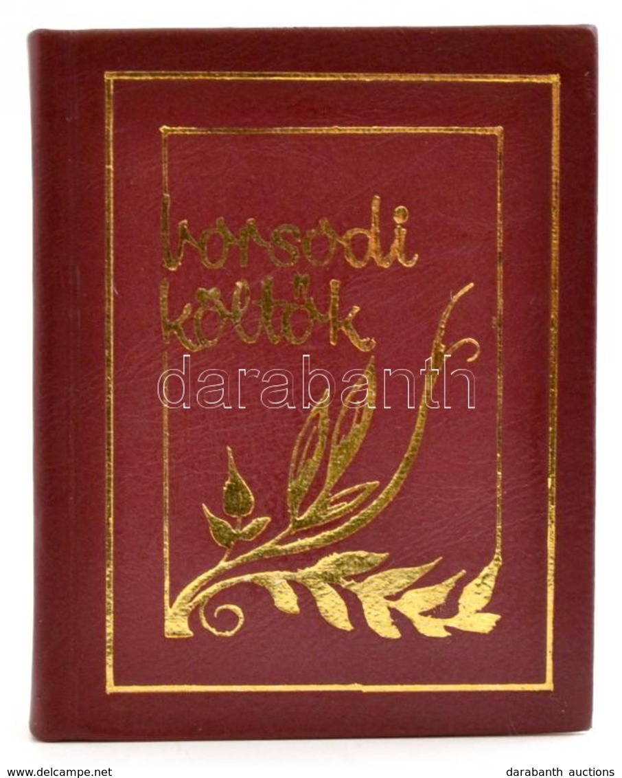 Borsodi Költők. Összeállította Szabó Gyula, Urszin Gábor. Miskolc, 1978, Miniatűrkönyv-Gyűjtők Klubja. Kiadói Bordó Aran - Non Classificati