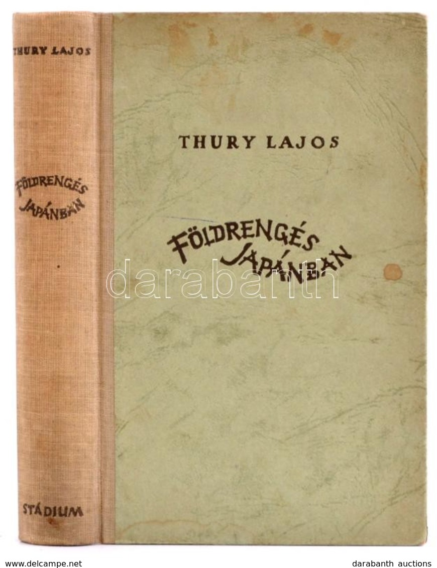 Thury Lajos: Földrengés Japánban. Fantasztikus Regény. Bp., [1942], Stádium. A Szerző Dedikációjával, Humoros Ex Libris- - Sin Clasificación