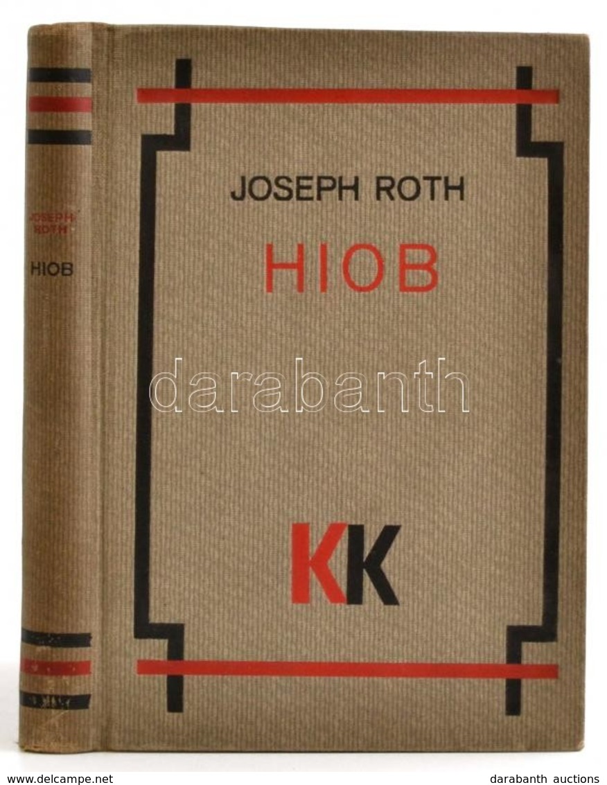 Roth, Joseph: Hiob. Bp., 1932, Káldor. Vászonkötésben, Jó állapotban. - Non Classificati