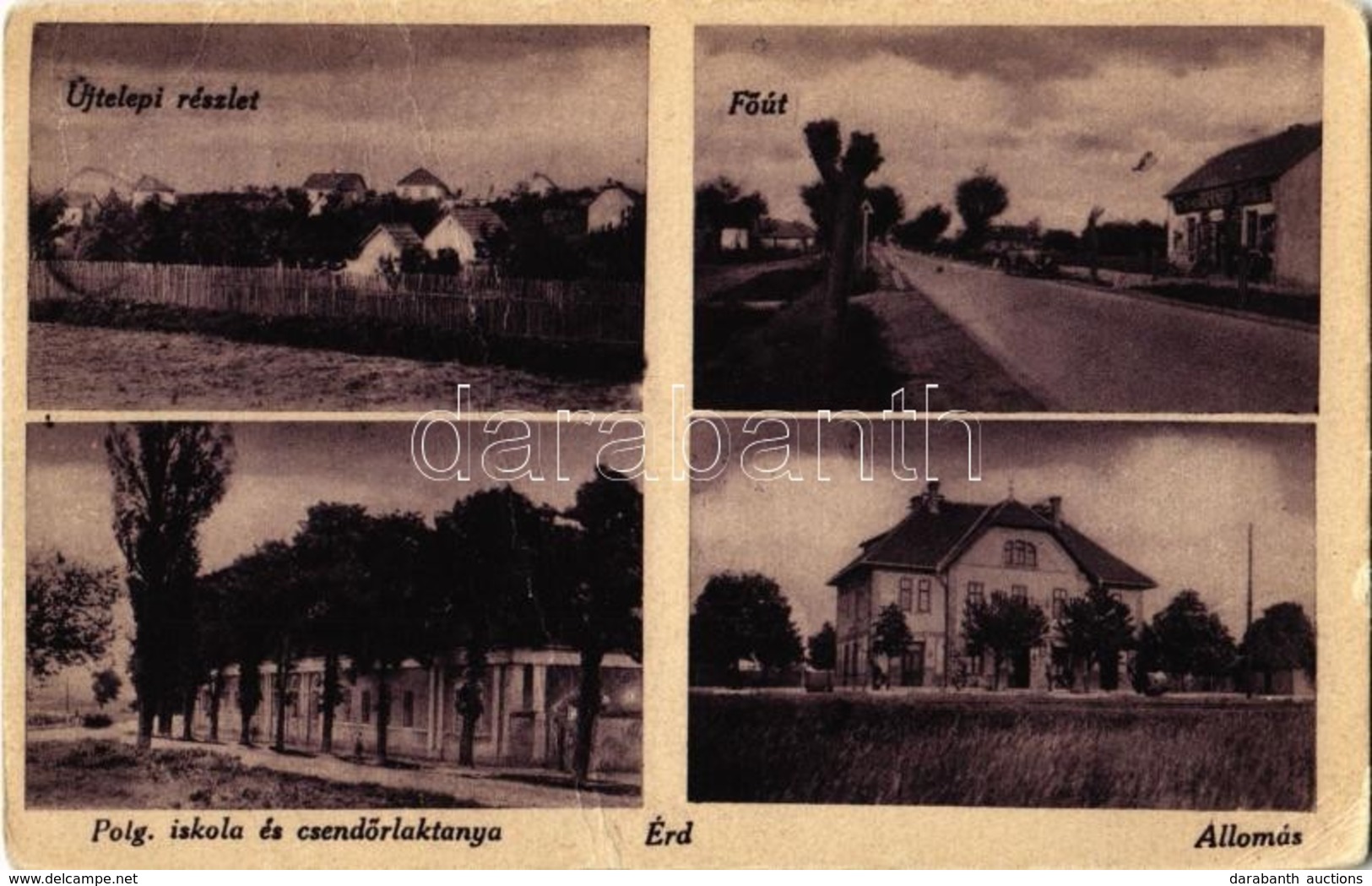 T3/T4 1937 Érd, Újtelep, Fő út, Polgári Iskola és Csendőrlaktanya, Vasútállomás (fa) - Ohne Zuordnung