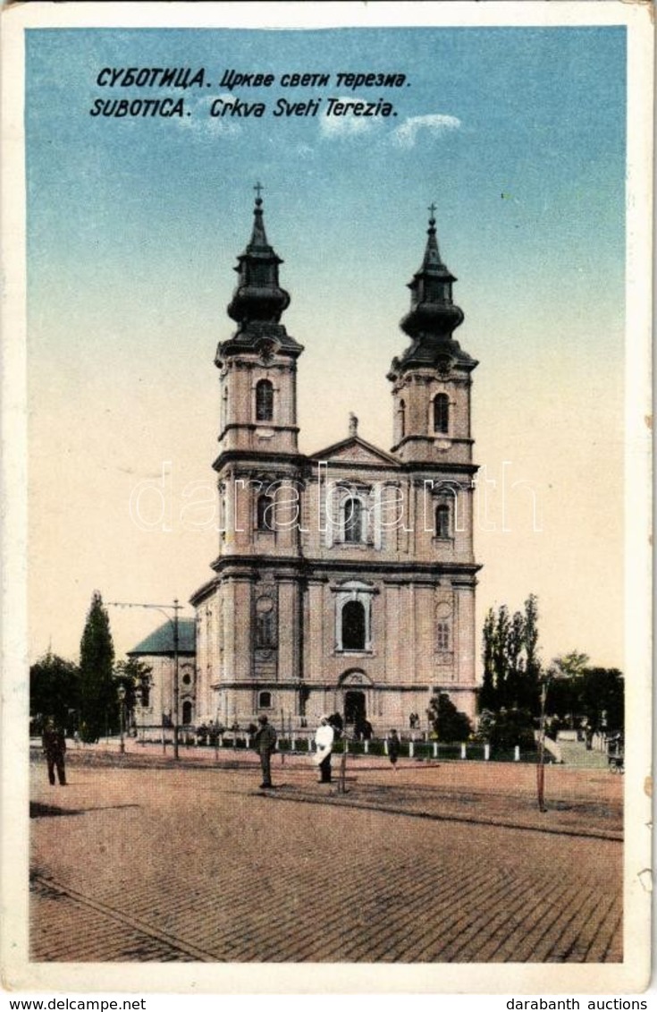 ** T2 Szabadka, Subotica; Szent Teréz Templom / Crkva Sveti Terezia / Church - Non Classificati