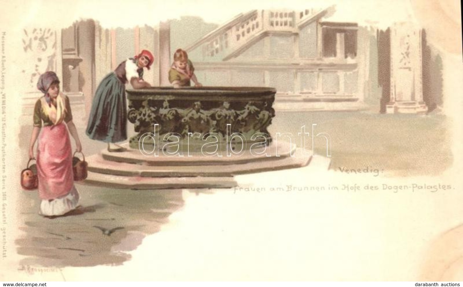 ** T1/T2 Venice, Venedig, Venezia; Frauen Am Brunnen Im Hofe Des Dogen-Palastes; Meissner & Buch 'Venedig' 12 Künstler-P - Ohne Zuordnung