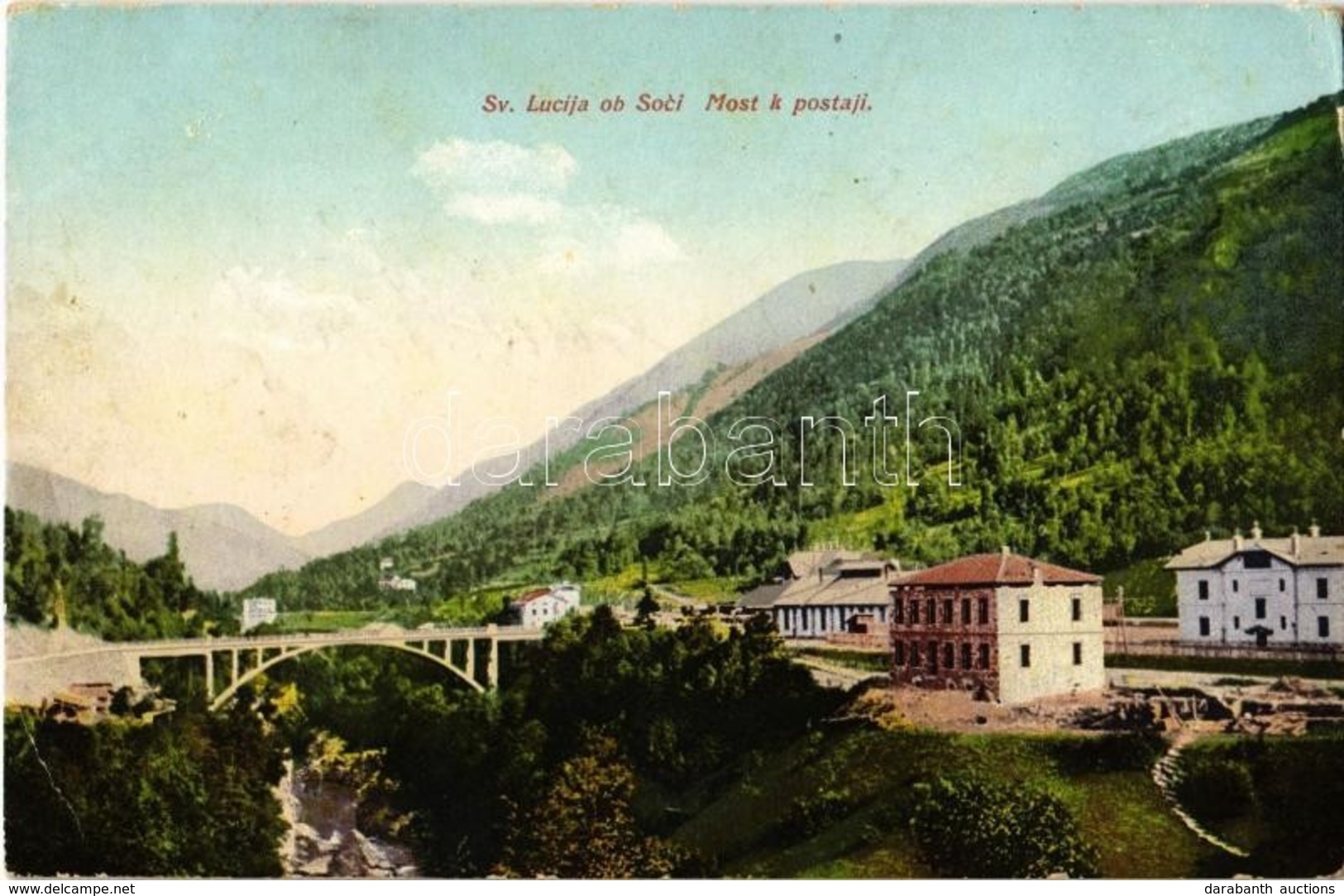 * T2/T3 Most Na Soci, Sveta Lucija Ob Soci / St. Lucia Am Isonzo; Most K Postaji / Bridge  (EK) - Ohne Zuordnung