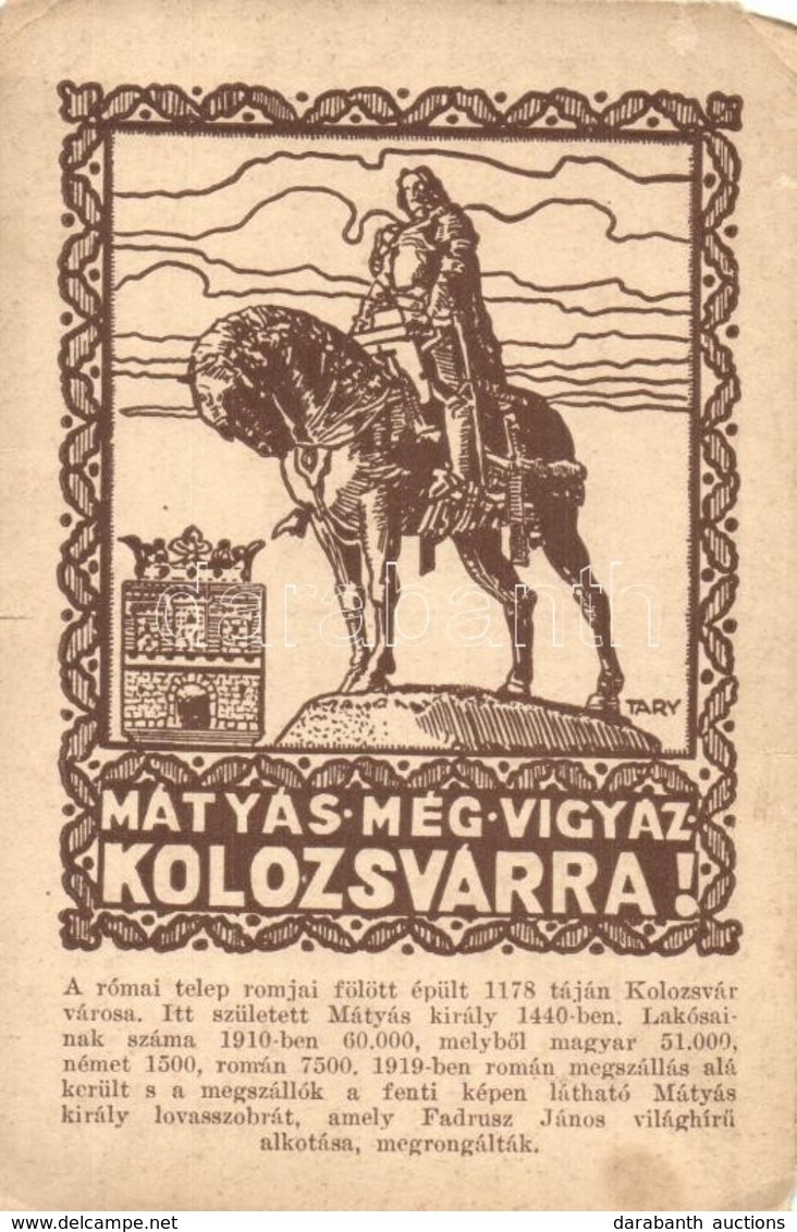 ** T3/T4 Mátyás Még Vigyáz Kolozsvárra! / Hungarian Irredenta Propaganda, Matthias Corvinus Statue, Mathias Rex S: Tary  - Non Classificati