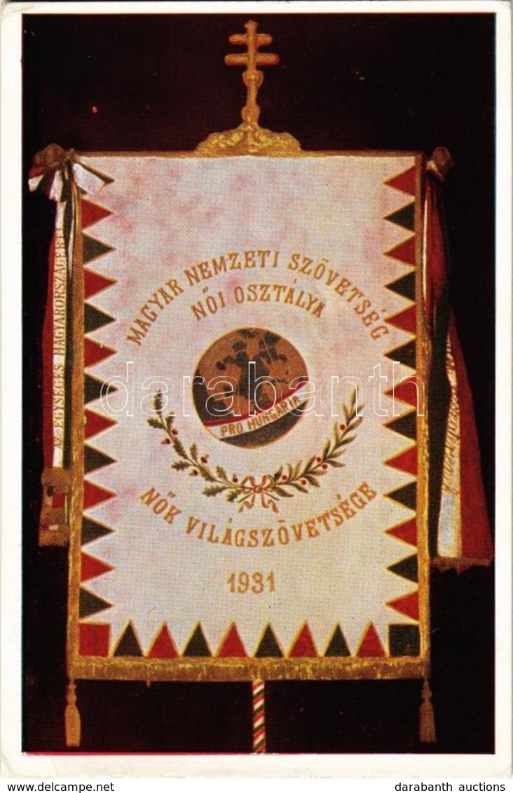 ** T2/T3 1931 Az Egységes Magyarországért! Magyar Nemzeti Szövetség Női Osztálya, Nők Világszövetsége, Pro Hungaria / Hu - Non Classificati