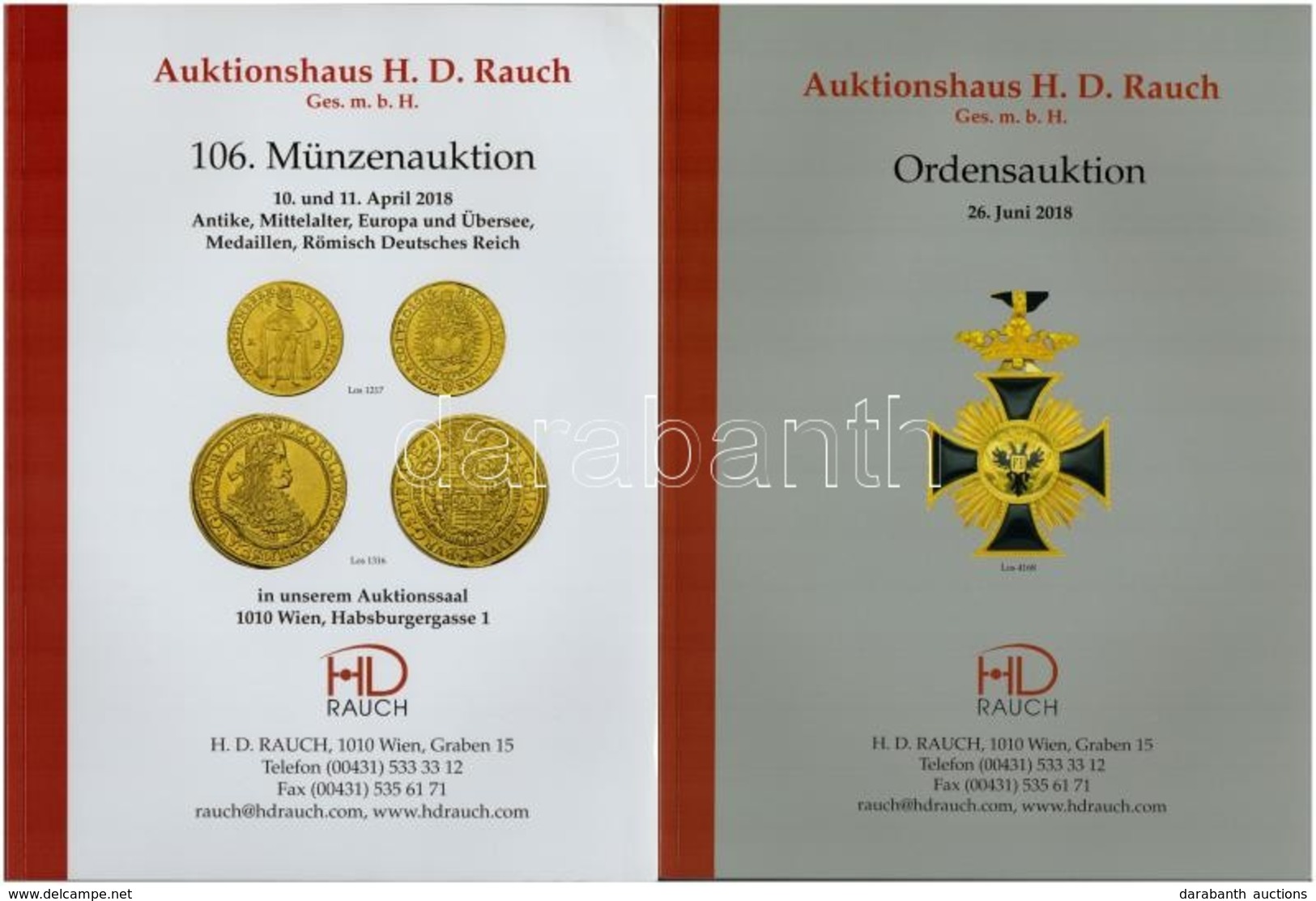 2018. 'Auktionhaus H.D. Rauch - 106. Münzenauktion' + 2018. 'Auktionhaus H.D. Rauch - Ordensauktion - 26. Juni 2018'. Ár - Non Classificati