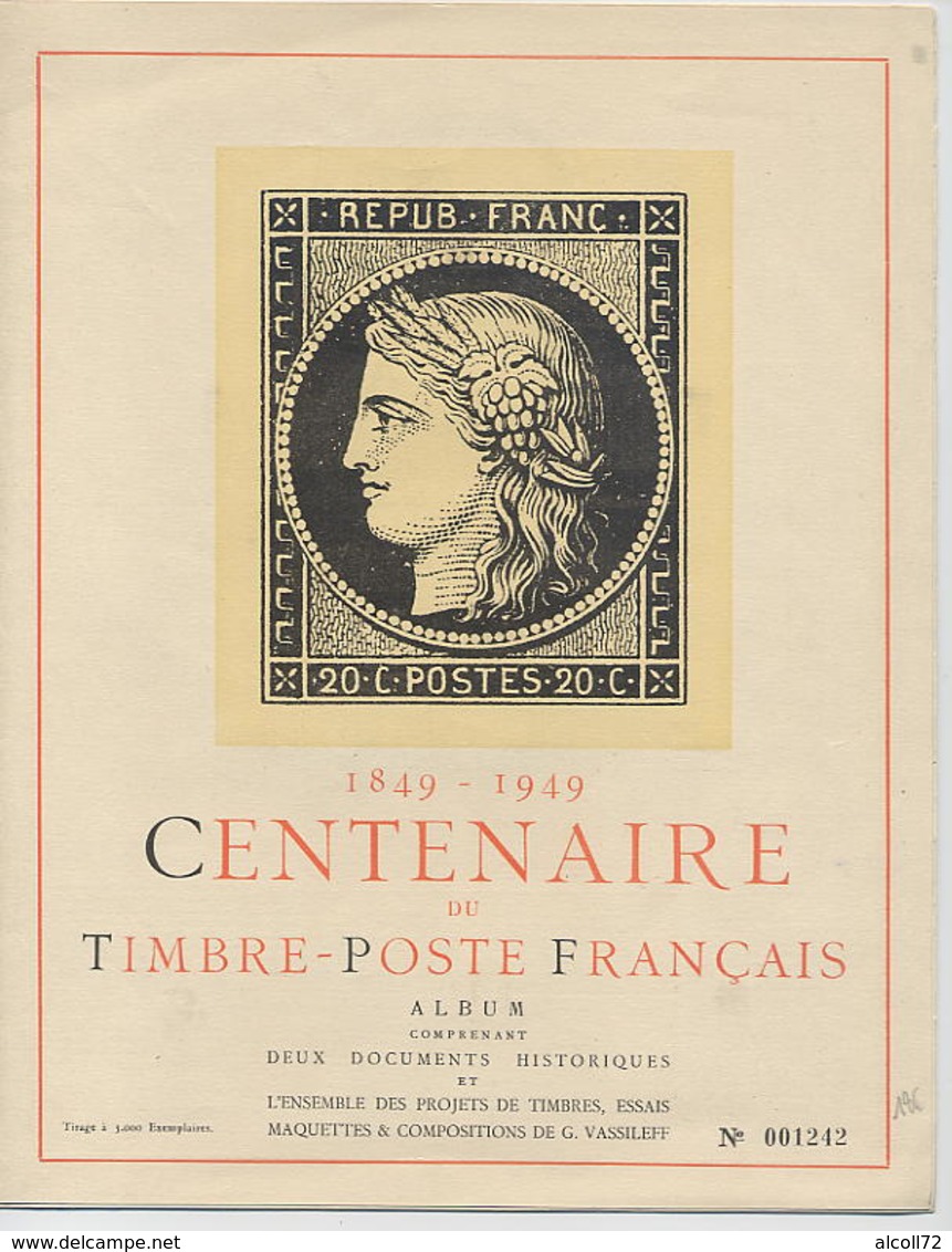 ALBUM: Centenaire Du TIMBRE-POSTE Français - Tirage 3000 Ex. - Expositions Philatéliques