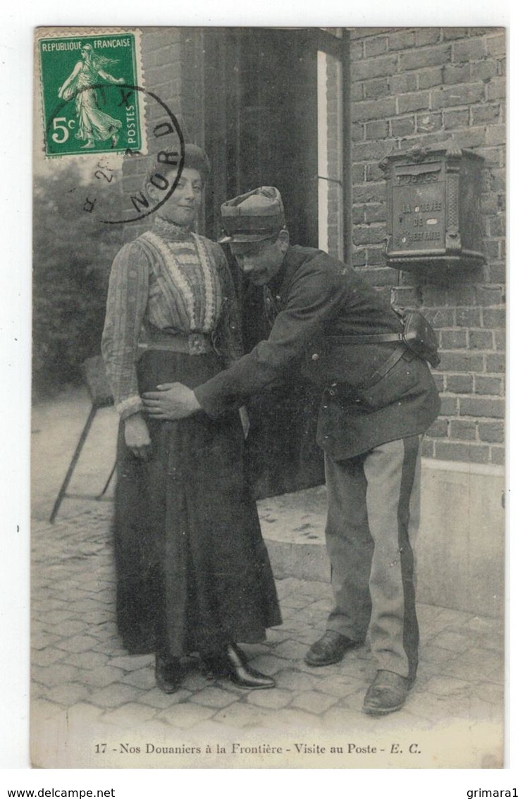 17 - Nos Douaniers à La Frontière - Visite Au Poste - E.C. 1919 - Douane