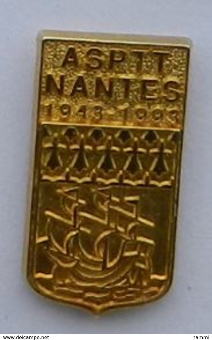 GP282 Pin's PTT POSTE ASPTT NANTES Voilier Tout Doré Anniversaire 1943 1993 Achat Immédiat Immédiat - Poste