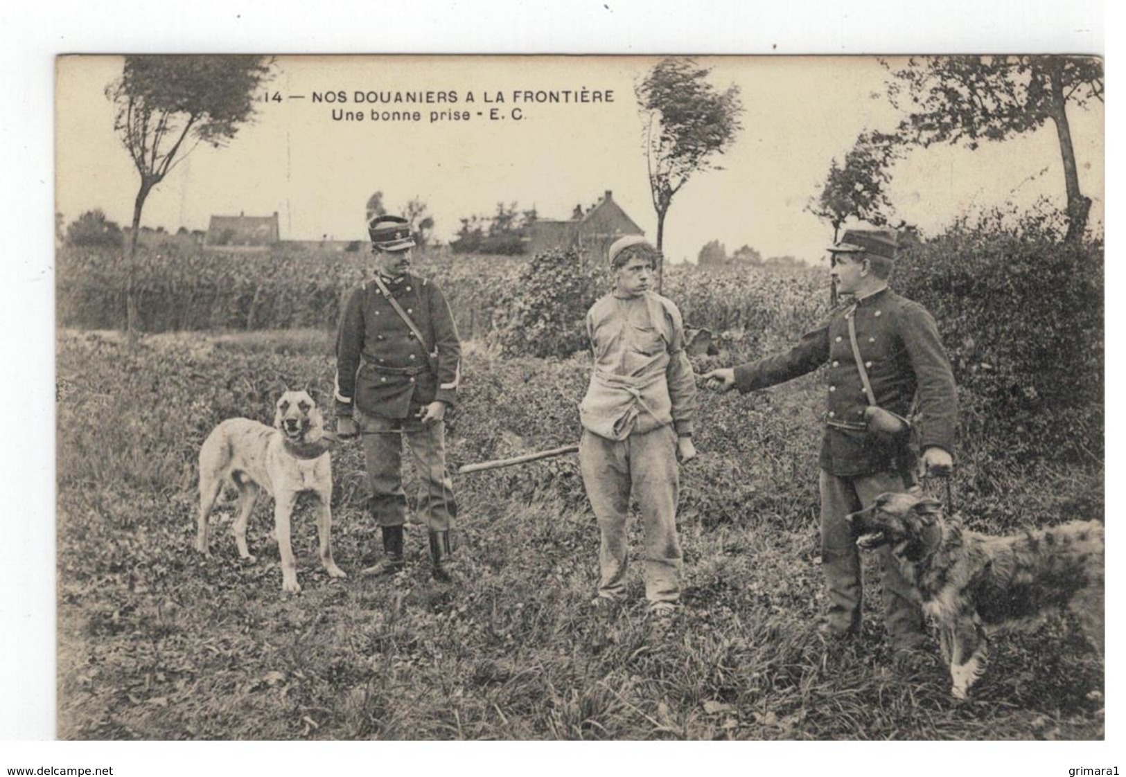 14 - NOS DOUANIERS A LA FRONTIERE  Une Bonne Prise E.C.1911 - Douane