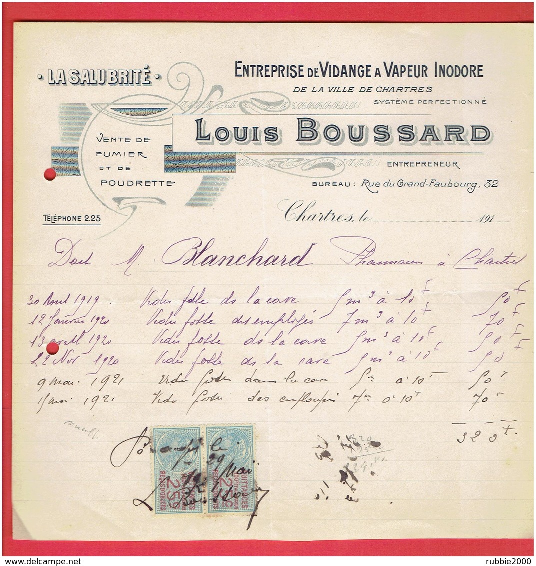 FACTURE 1921 VIDANGE A VAPEUR LOUIS BOUSSARD 32 RUE DU GRAND FAUBOURG A CHARTRES EURE ET LOIR LA SALUBRITE - 1900 – 1949
