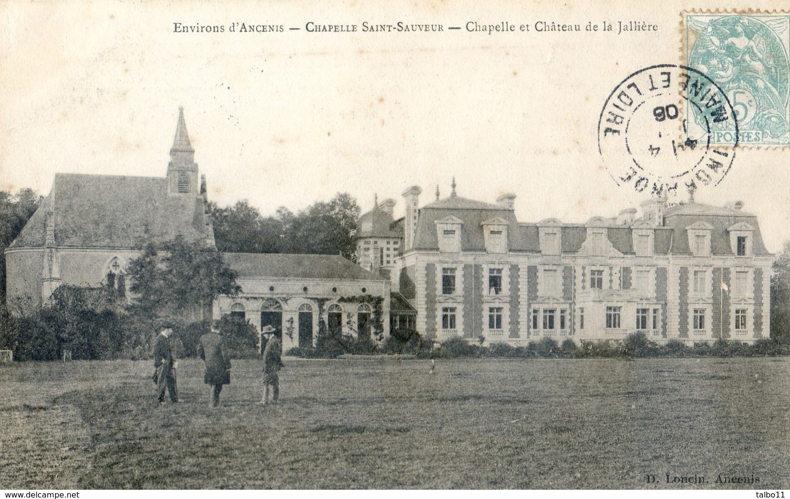 44 - Environs D'Ancenis - Chapelle Saint Sauveur - Chateau Jallière - Ancenis