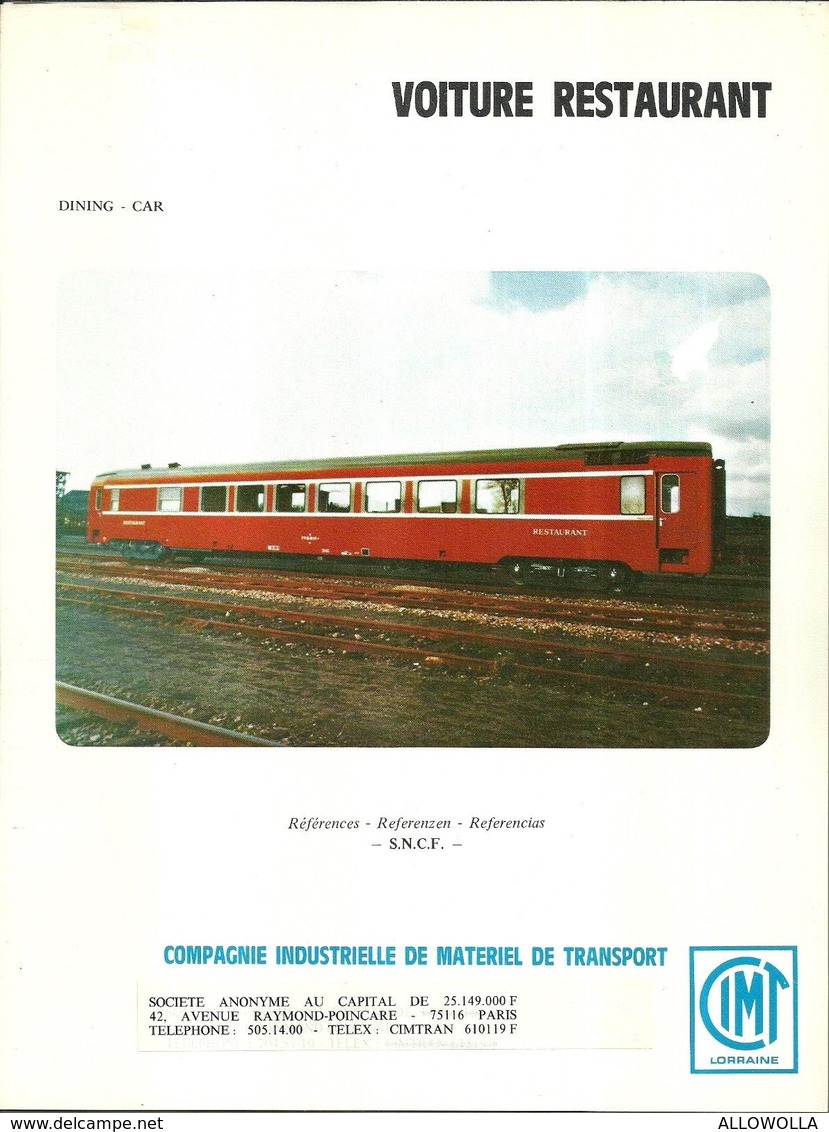 4480 "VOITURE RESTAURANT-DINING CAR-S.N.C.F.-C.ie INDUSTRIELLE DE MATERIEL DE TRANSPORT-LORRAINE" ORIGINALE - Eisenbahnverkehr