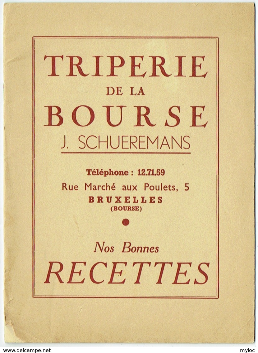 Triperie De La Bourse, Bruxelles. J.Schueremans. Bonnes Recettes. - Gastronomie