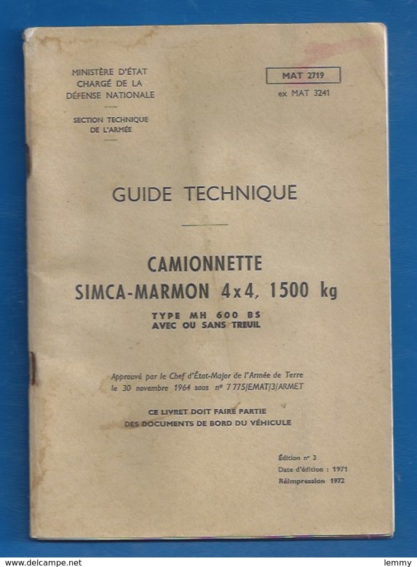 MILITARIA - GUIDE TECHNIQUE - MAT 2719 - CAMIONNETTE SIMCA-MARMON 4 X4 1500 KG -  AVEC DEPLIANT GRAISSAGE - Français