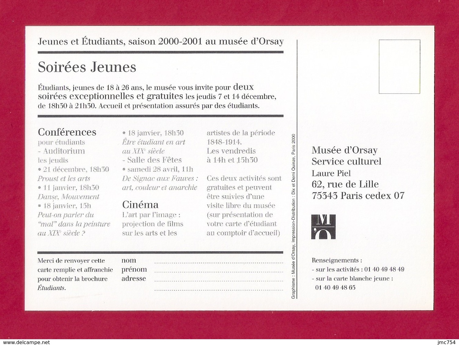 Dix Et Demi Quinze.  Soirées Jeunes Et étudiants, Saison 2000-2001, Au Musée D'Orsay.   Postcard. - Autres & Non Classés