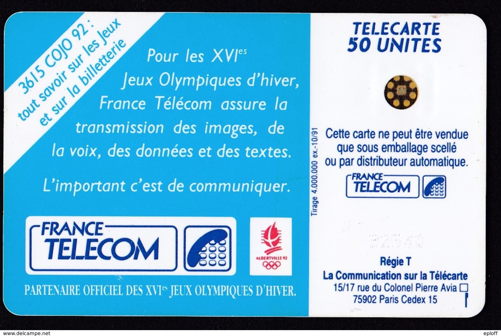 FRANCE  Télécarte   XVIème J.O. D' Hiver  Hockey Sur Glace  SC4 De 50 Unités De 10.1991 Tirage 4k. Ex. - Olympische Spiele