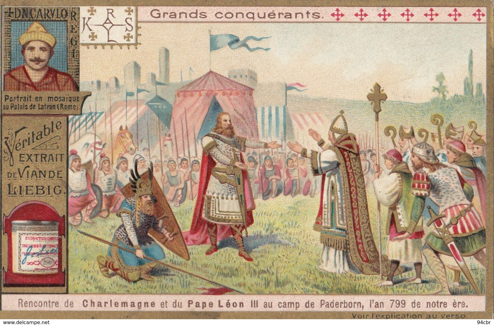 CHROMO IMAGE) LIEBIG    GRANDS CONQUERANTS    Charlemagne - Liebig