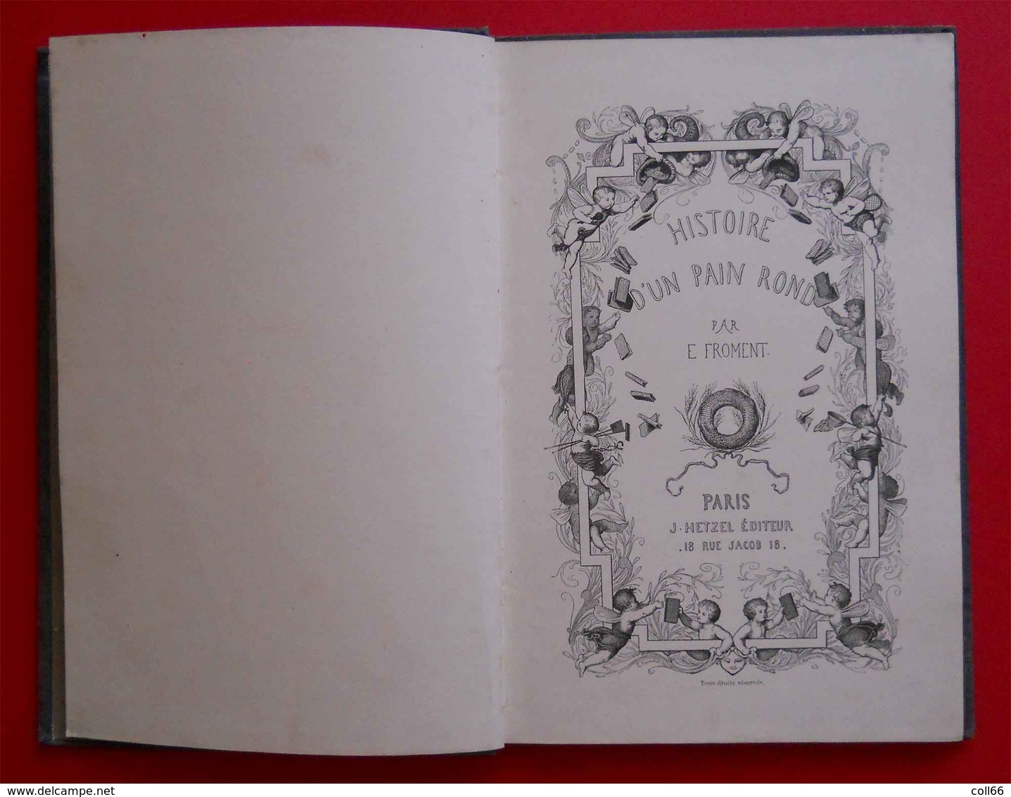 1874 RARE Book Livre Histoire D'un Pain Rond Bread Round Par E.Froment Editeur J.Hetzel Paris 34 Gravures Pleine Page - 1801-1900