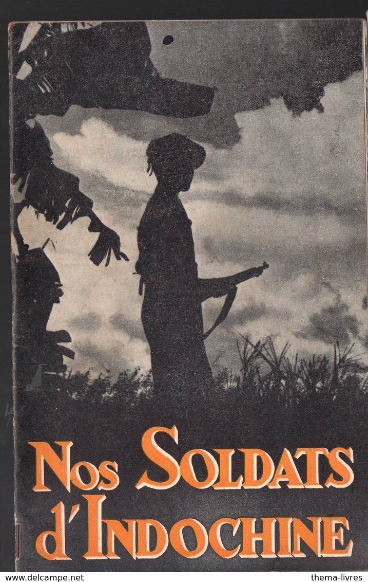 (indochine) : Plaquette : NOS SOLDATS D'INDOCHINE  (PPP11044) - Autres & Non Classés