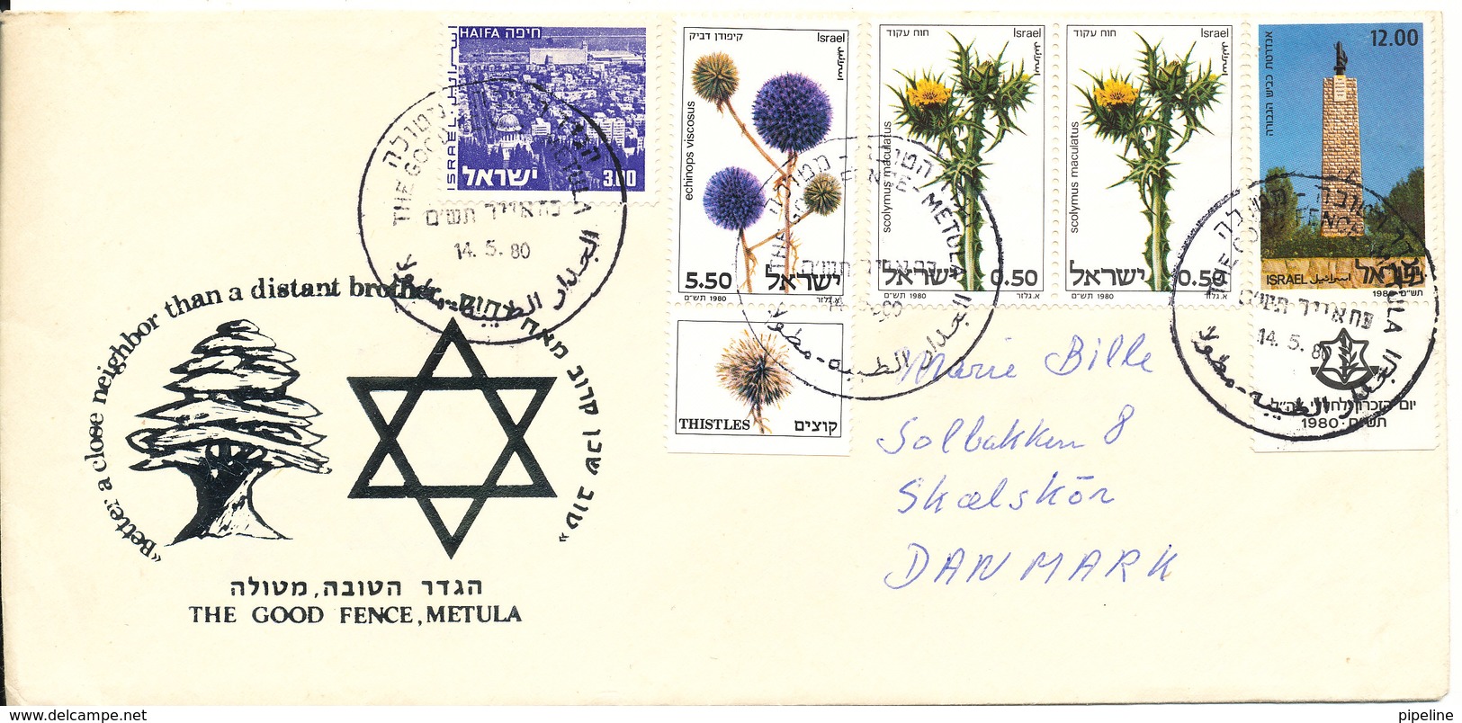 Israel Cover With Special Postmark The Good Fence Metula 14-5-1980 Sent To Denmark - Covers & Documents
