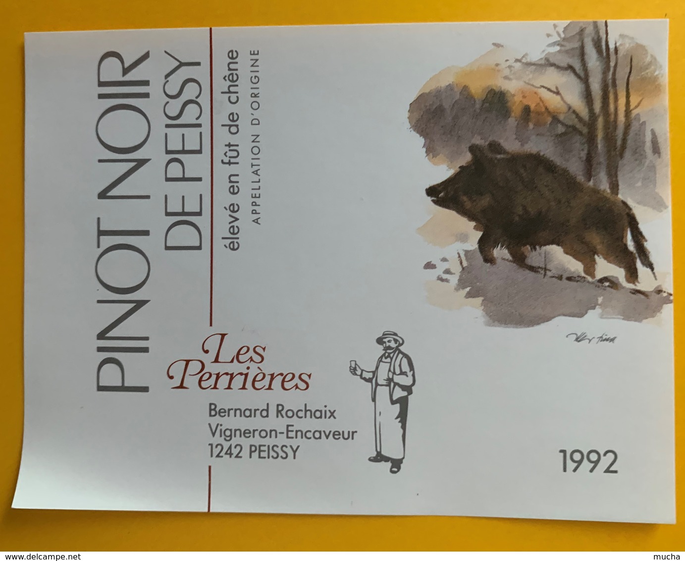 10793 -  Pinot Noir De Peissy 1992 Les Perrières Suisse Bernard Rochaix Sanglier - Autres & Non Classés