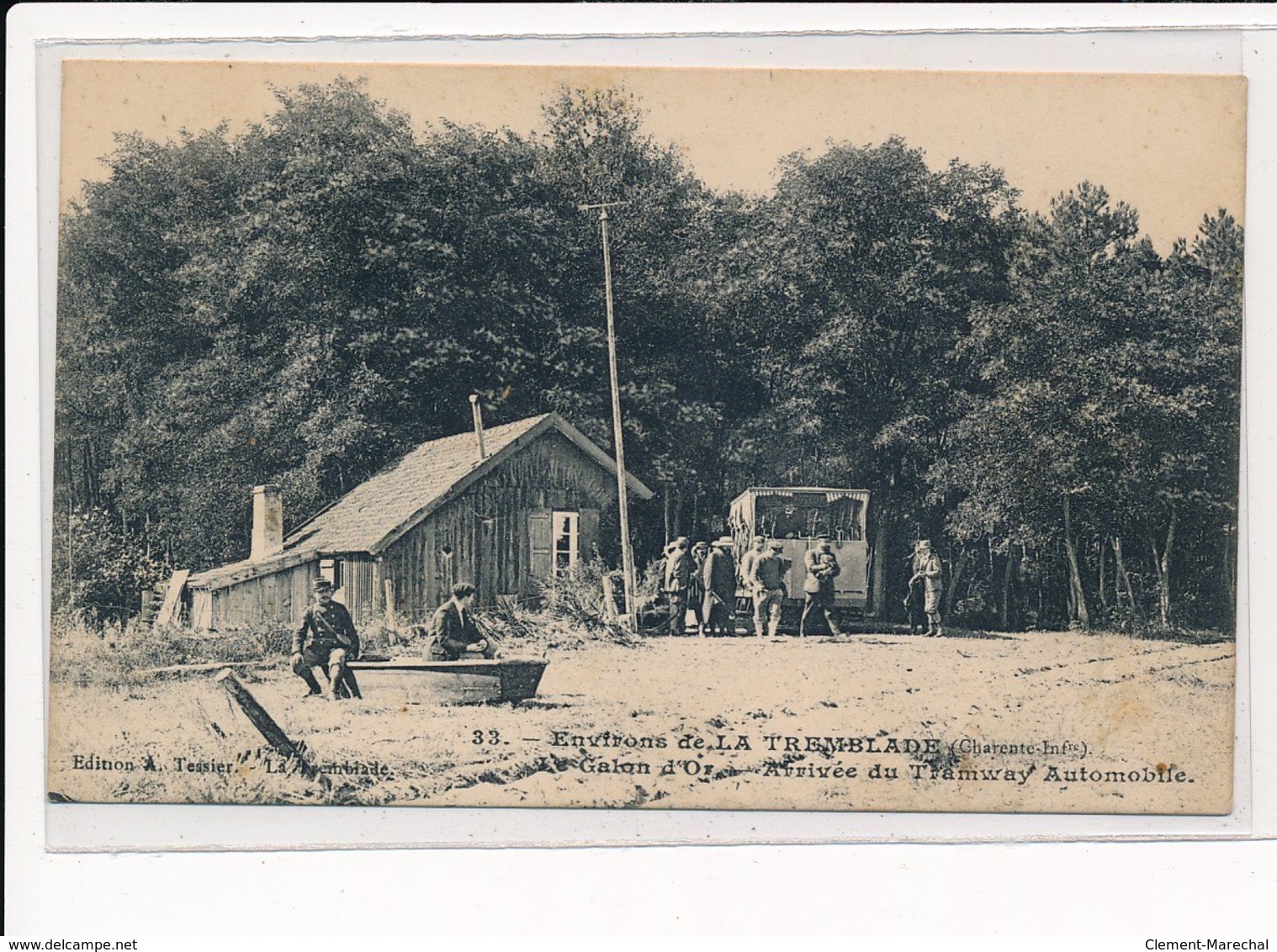 Environs LA TREMBLADE : Le Galon D'or Arrivée Du Tramway Automobile - Tres Bon Etat - La Tremblade