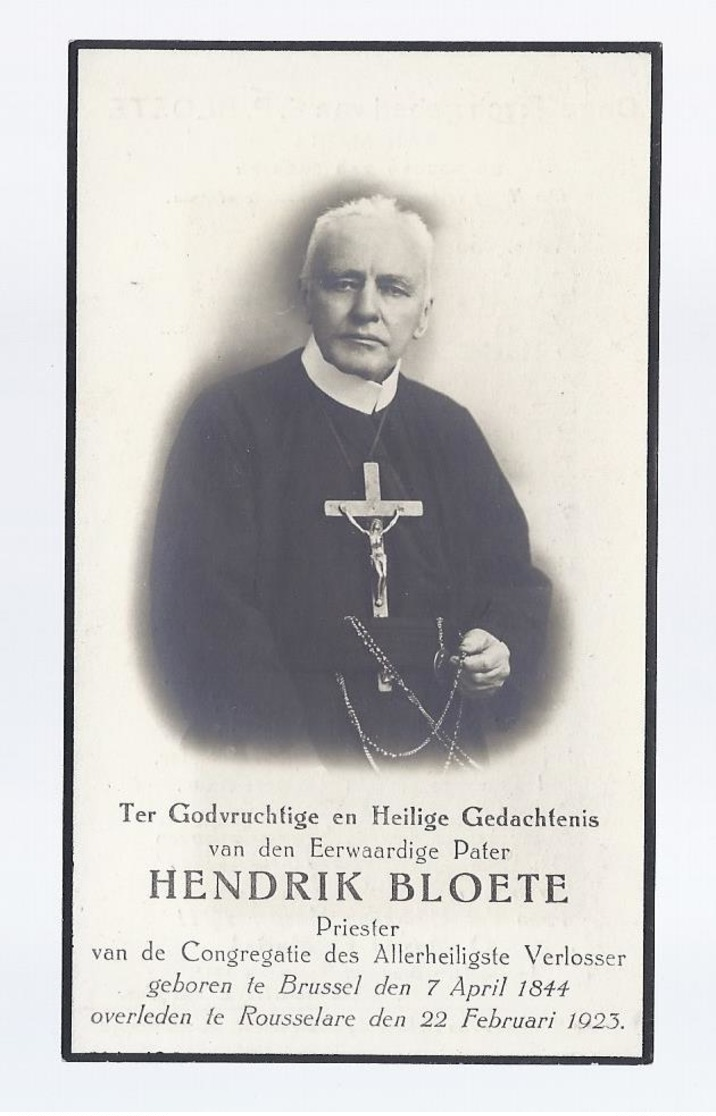 DOODSPRENTJE EERW. PATER BLOETE PRIESTER CONGREGATIE DES ALLERHEILIGSTE VERLOSSER ° BRUSSEL 1844 + ROESELARE 1923 - Images Religieuses