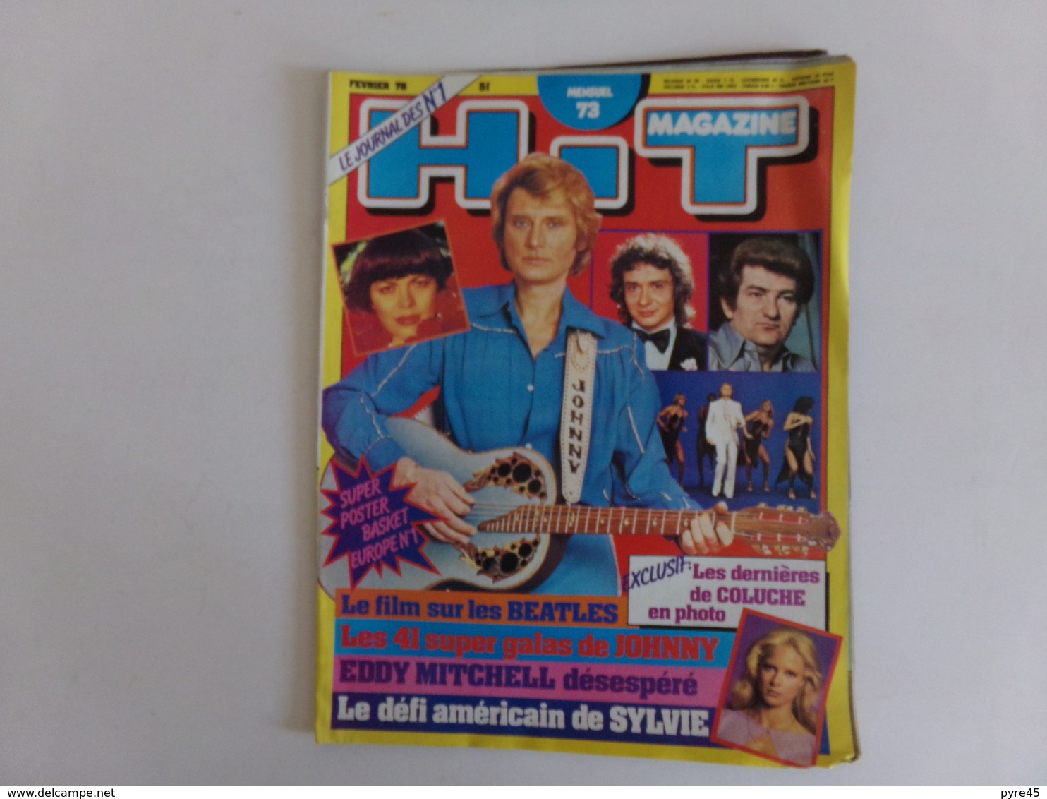 Revue " Hit Magazine " N° 73, 1978, Johnny, Eddy Mitchell, Yves Simon ... ( Pages Désolidarisées ) - People