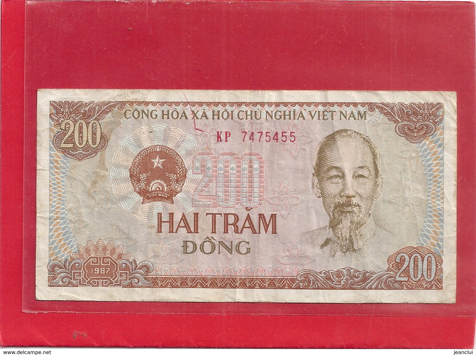 CONG HOA XA HOI CHU NGHIA VIET NAM . 200 DONG . 1987 . N° KP 7475455 . 2 SCANES - Viêt-Nam