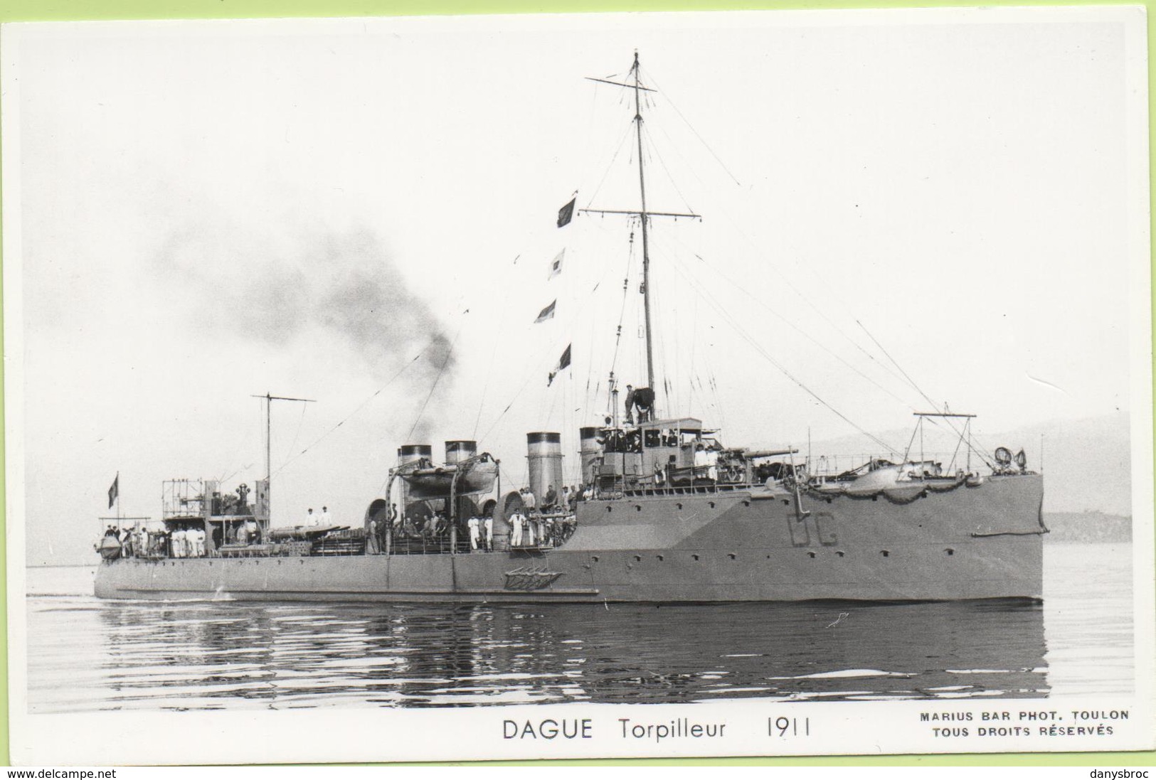 DAGUE  Torpilleur  1911  / Photo Marius Bar, Toulon / Marine - Bateaux - Guerre - Militaire - Guerre