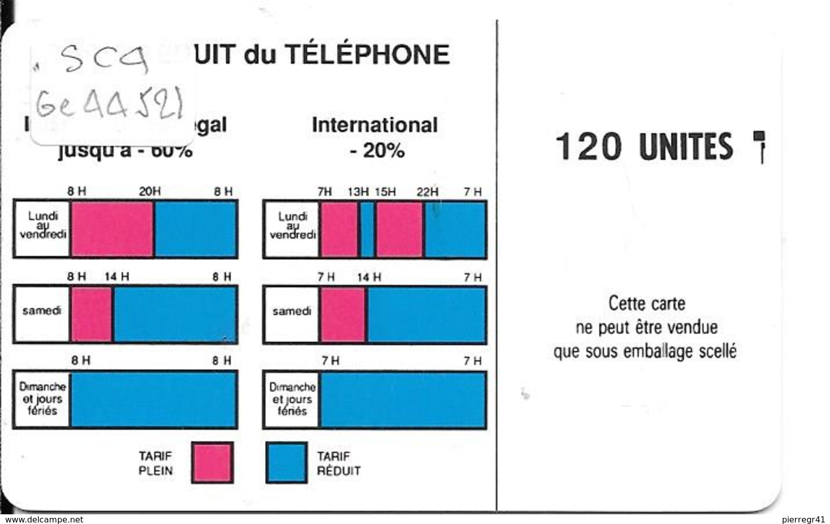 CARTE-PUCE-SENEGAL-120U-SC4-SONATEL-V°5N° Ge 44521-UTILISE-TBE - Sénégal