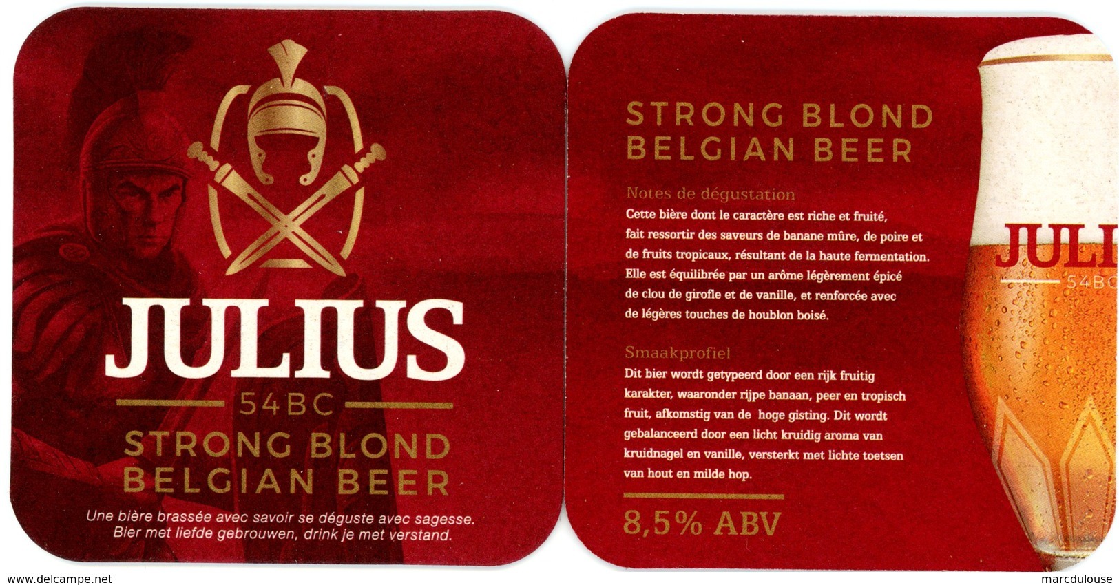 Belgium. Julius. 54 BC. Strong Blond Belgian Beer. Cette Bière Dont Le Caractère Est Riche Et Fruité, Fait Ressortir... - Portavasos