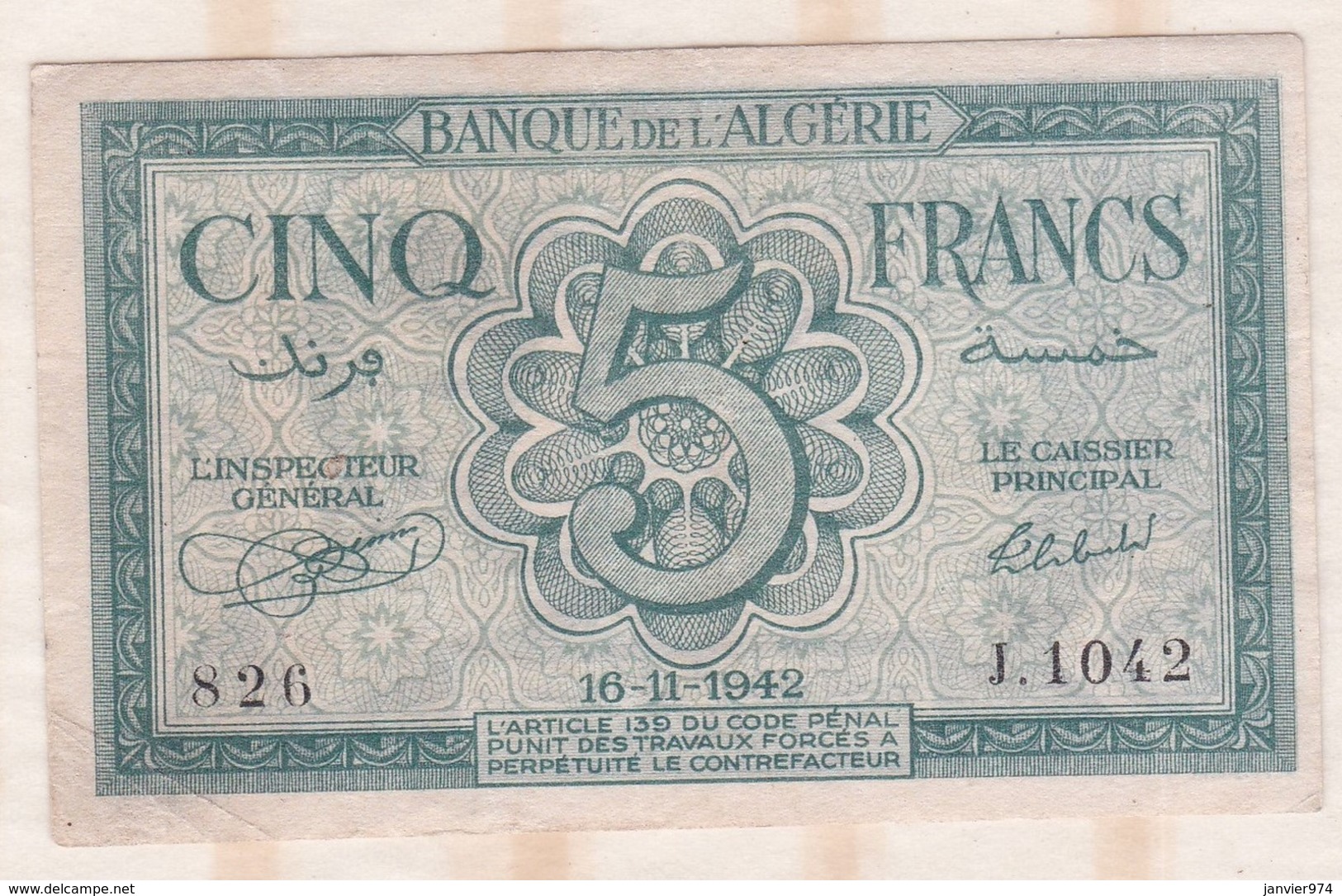 Banque De L Algérie. 5 Francs. 16 -11 - 1942 Alphabet J.1042 N° 826 - Algeria