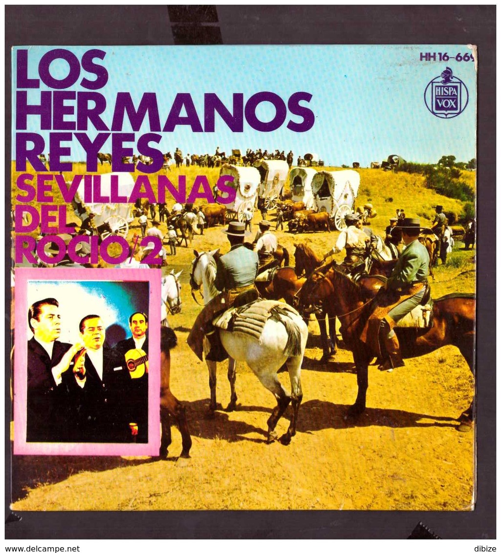 España. Disco De Vinilo A 45 Rpm. Los Hermanos Reyes. Sevillanas Del Rocio 2. Que Tengo Frio... Buena Condicion. - Otros - Canción Española