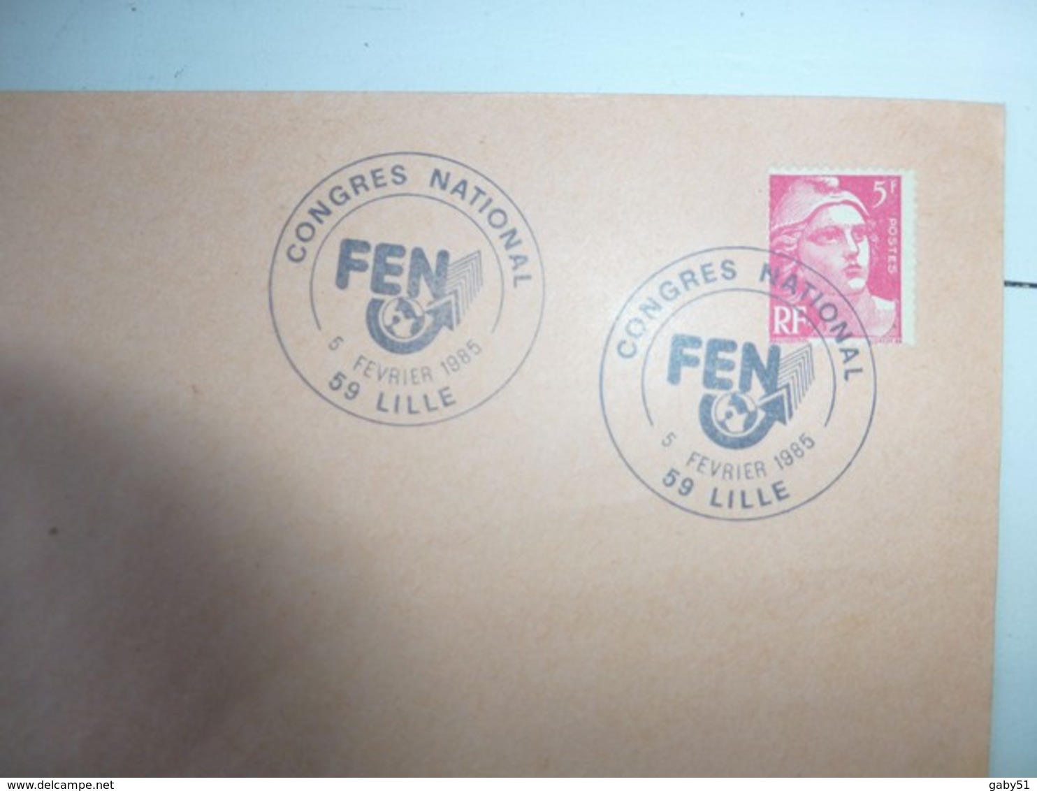 LILLE Marianne De Gandon 5 F Rouge Sur Enveloppe Cachet Congrès De La FEN 1985 ; Ref284 ; PAP03 - 1945-54 Marianne Of Gandon