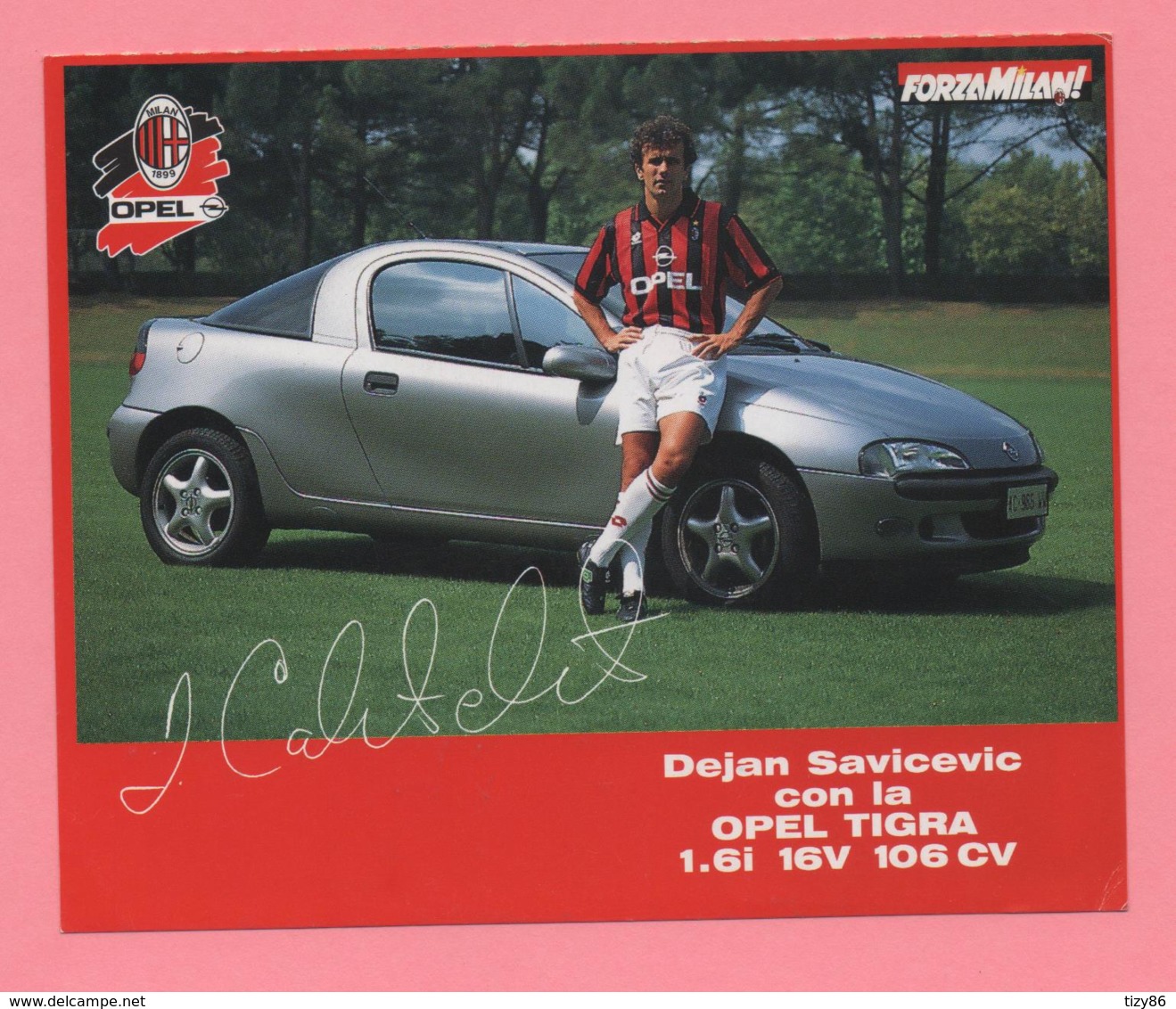 Foto Forza Milan! 1995/96 - Dejan Savicevic Con La Opel - Deportes