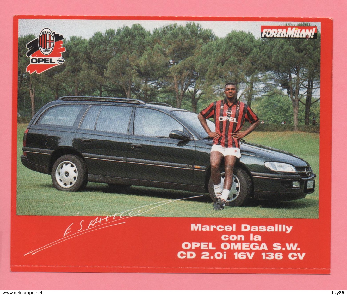 Foto Forza Milan! 1995/96 - Marcel Desailly Con La Opel - Deportes