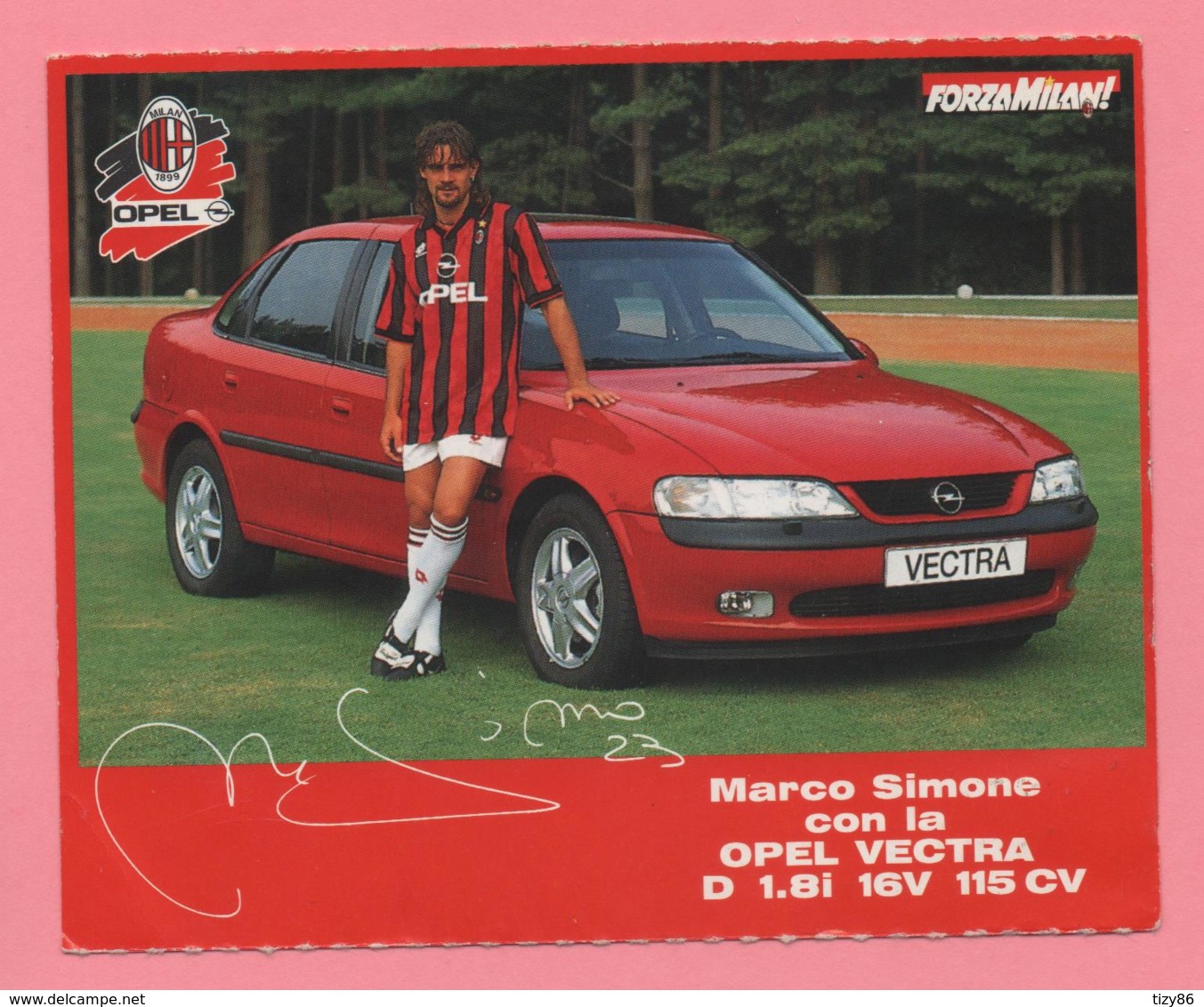 Foto Forza Milan! 1995/96 - Marco Simone Con La Opel - Deportes