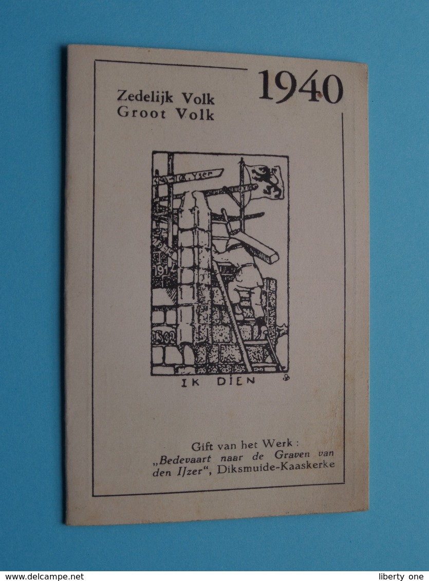 1940 ( ZEDELIJK VOLK - GROOT VOLK ) Petit Calendrier ( Druk. Vonksteen Langemark > Zie/voir Photo Pour/voor Detail ) ! - Petit Format : 1921-40